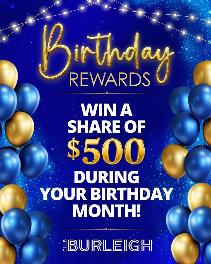 Featured image for “June Birthday Draw – Win $500 at Club Burleigh”